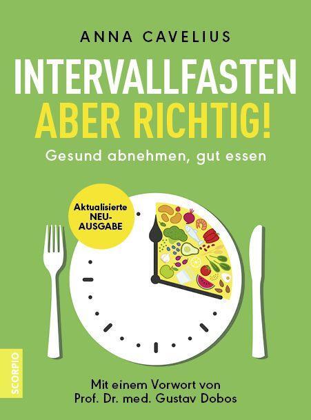 Cover: 9783958033139 | Intervallfasten - aber richtig! | Anna Cavelius | Taschenbuch | 2020