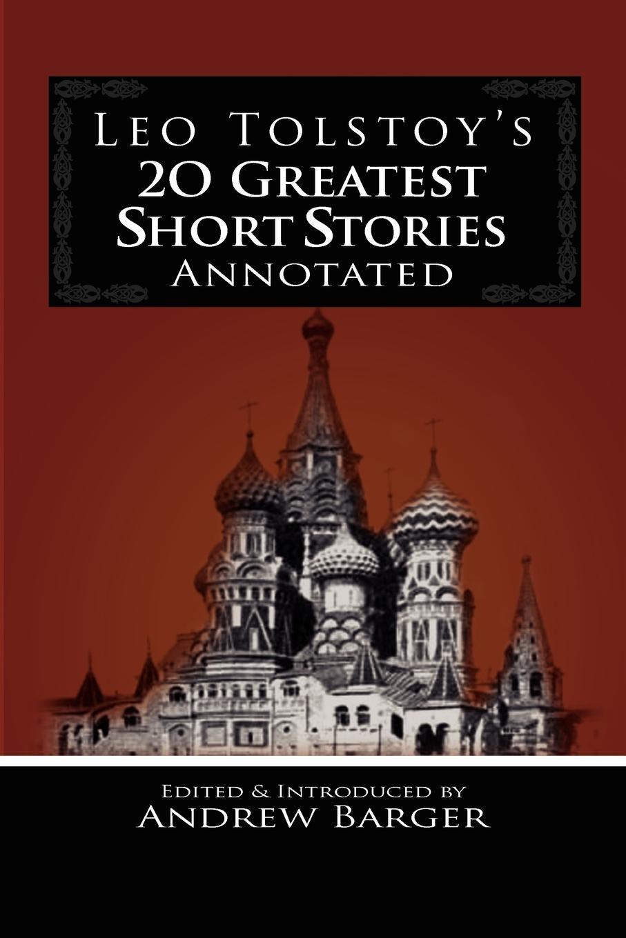Cover: 9781933747156 | Leo Tolstoy's 20 Greatest Short Stories Annotated | Tolstoy | Buch
