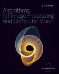 Cover: 9780470643853 | Algorithms for Image Processing and Computer Vision | J R Parker