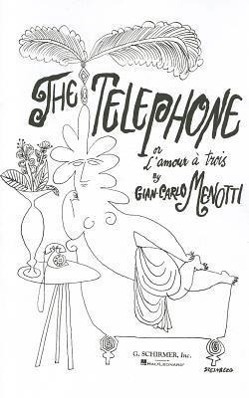 Cover: 9780793553709 | The Telephone | Menotti Gian-Carlo | Vocal Score | Klavierauszug