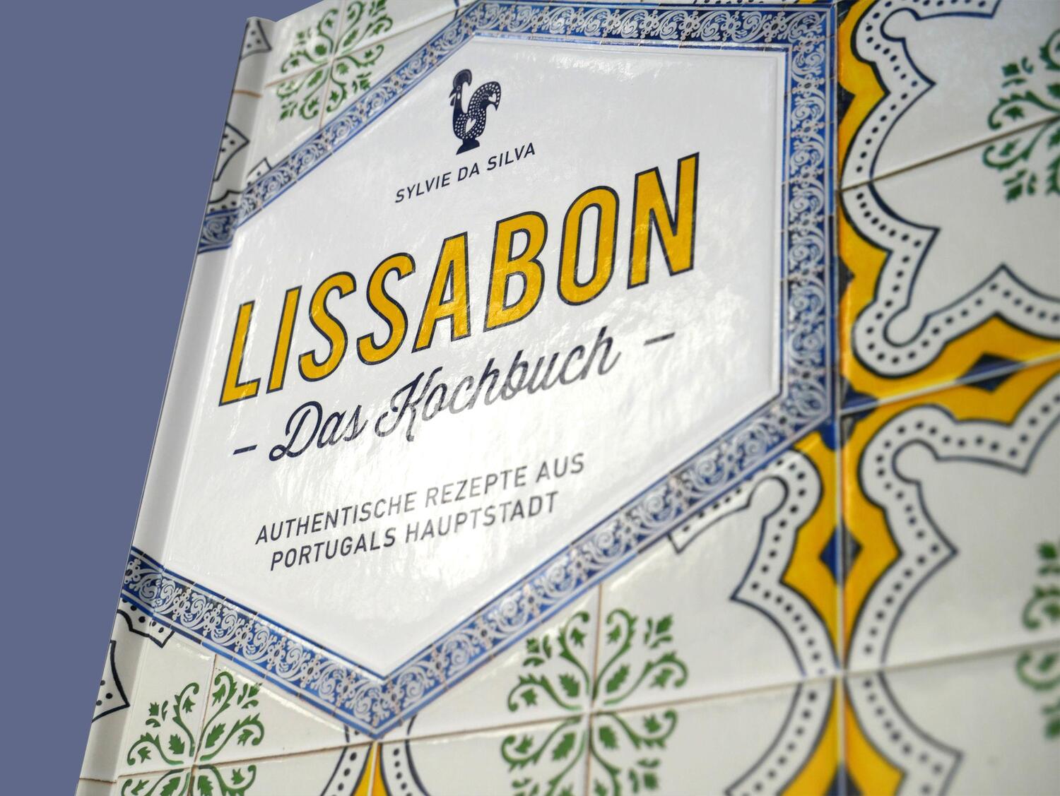 Bild: 9783517096117 | Lissabon - Das Kochbuch | Sylvie Da Silva | Buch | ca. 80 Farbfotos