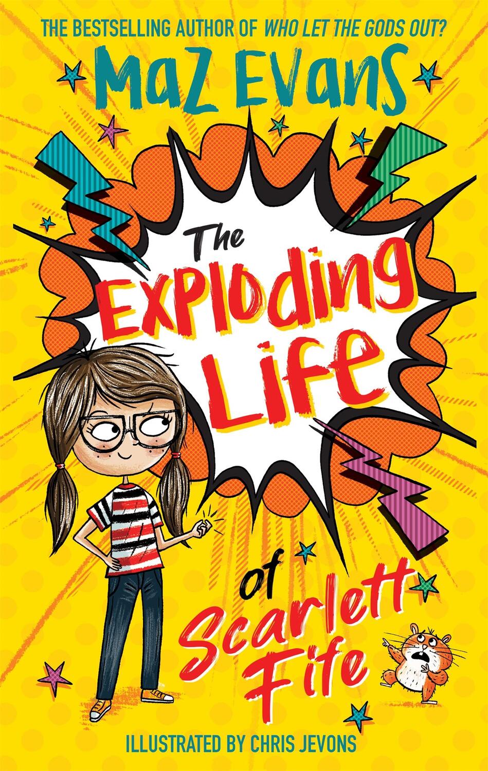 Cover: 9781444957679 | The Exploding Life of Scarlett Fife | Book 1 | Maz Evans | Taschenbuch