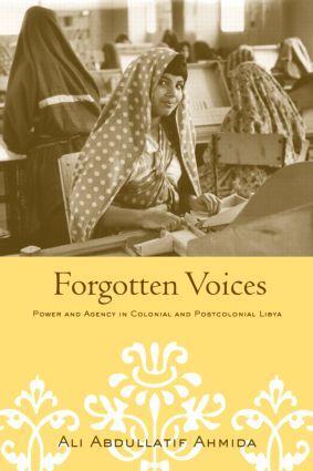 Cover: 9780415949873 | Forgotten Voices | Power and Agency in Colonial and Postcolonial Libya