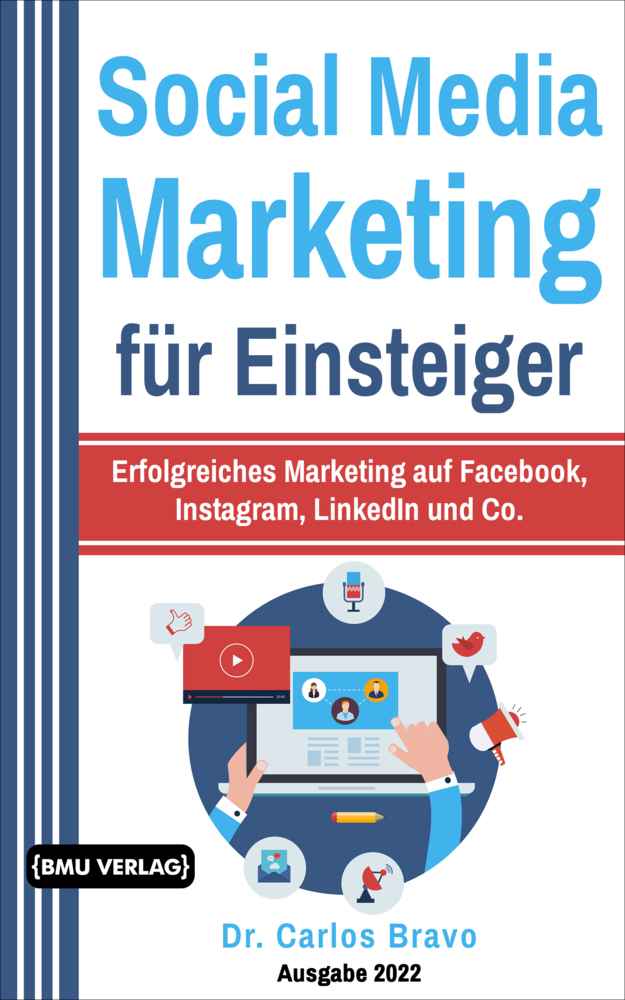 Cover: 9783966450850 | Social Media Marketing für Einsteiger | Carlos Bravo | Taschenbuch