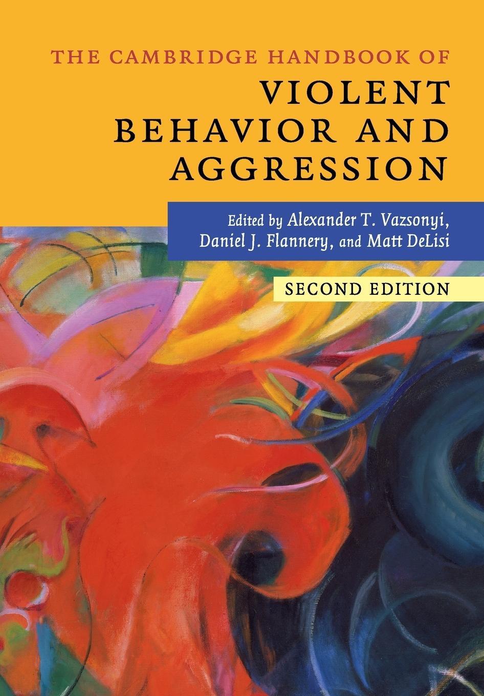 Cover: 9781316632215 | The Cambridge Handbook of Violent Behavior and Aggression | Vazsonyi