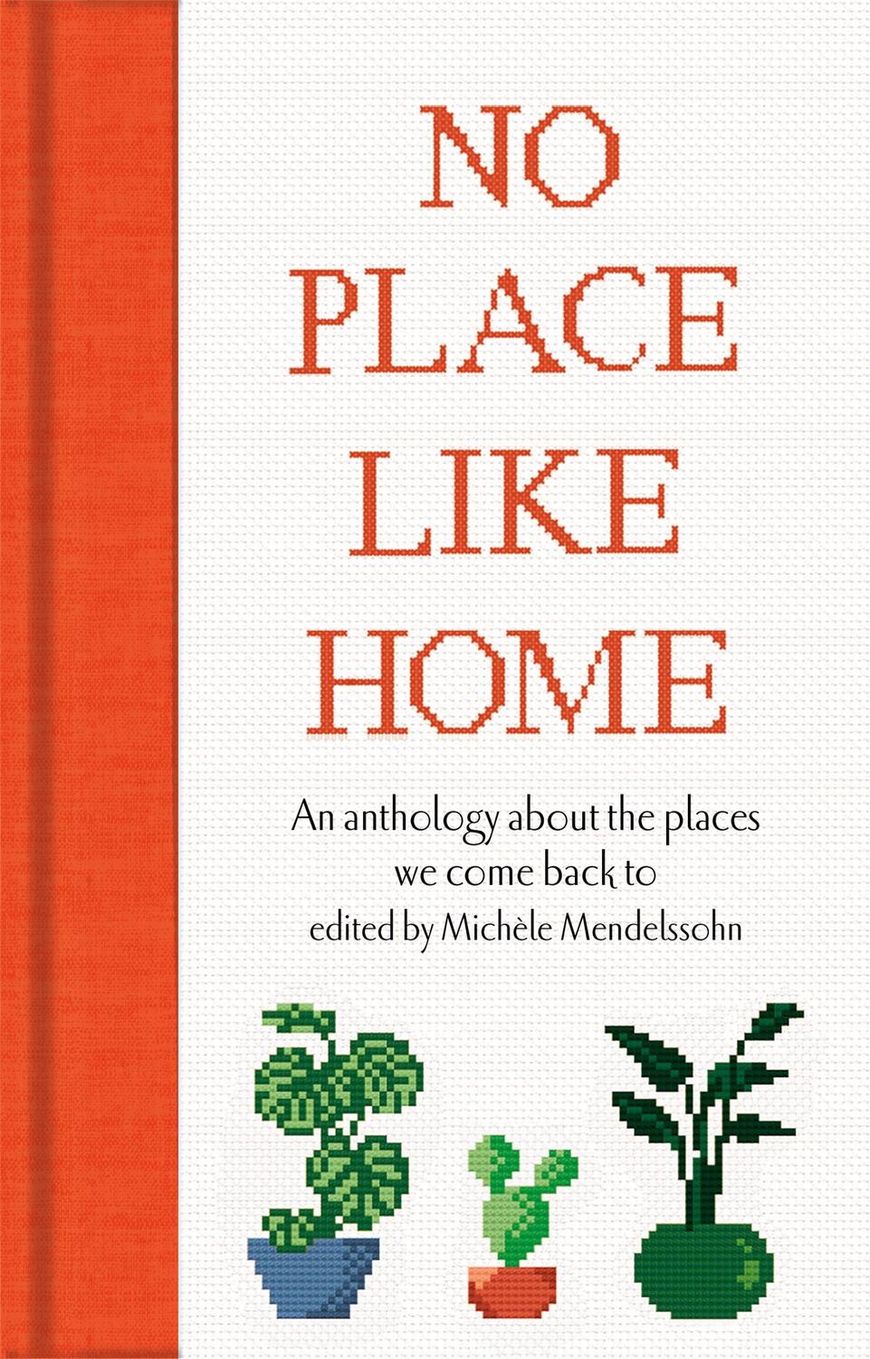 Cover: 9781529075786 | No Place Like Home | An anthology about the places we come back to