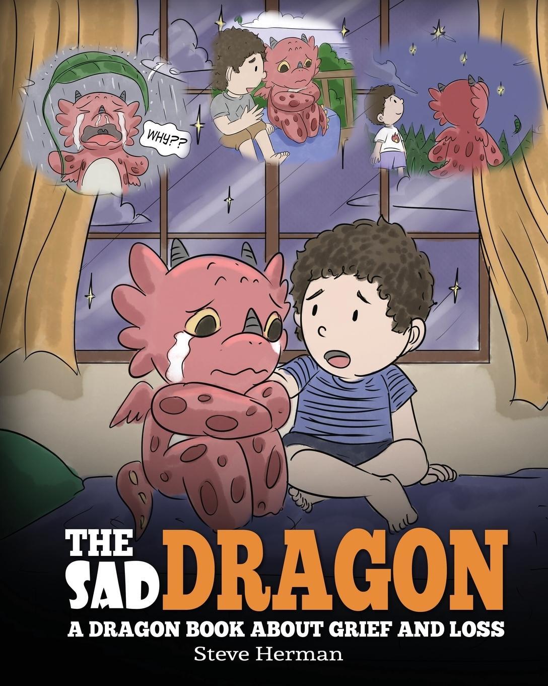 Cover: 9781948040990 | The Sad Dragon | Steve Herman | Taschenbuch | My Dragon Books | 2019