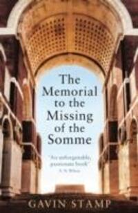 Cover: 9781781255063 | The Memorial to the Missing of the Somme | Gavin Stamp | Taschenbuch