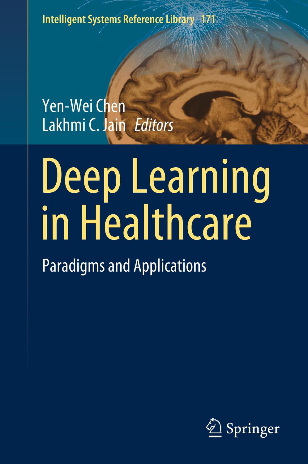 Cover: 9783030326050 | Deep Learning in Healthcare | Paradigms and Applications | Buch | xiv