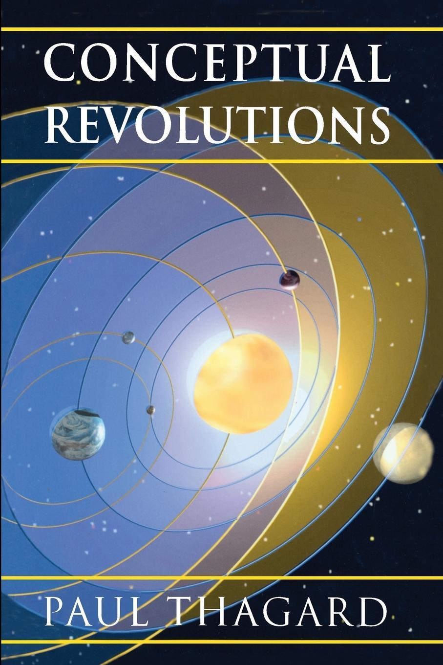 Cover: 9780691024905 | Conceptual Revolutions | Paul Thagard | Taschenbuch | Paperback | 1993