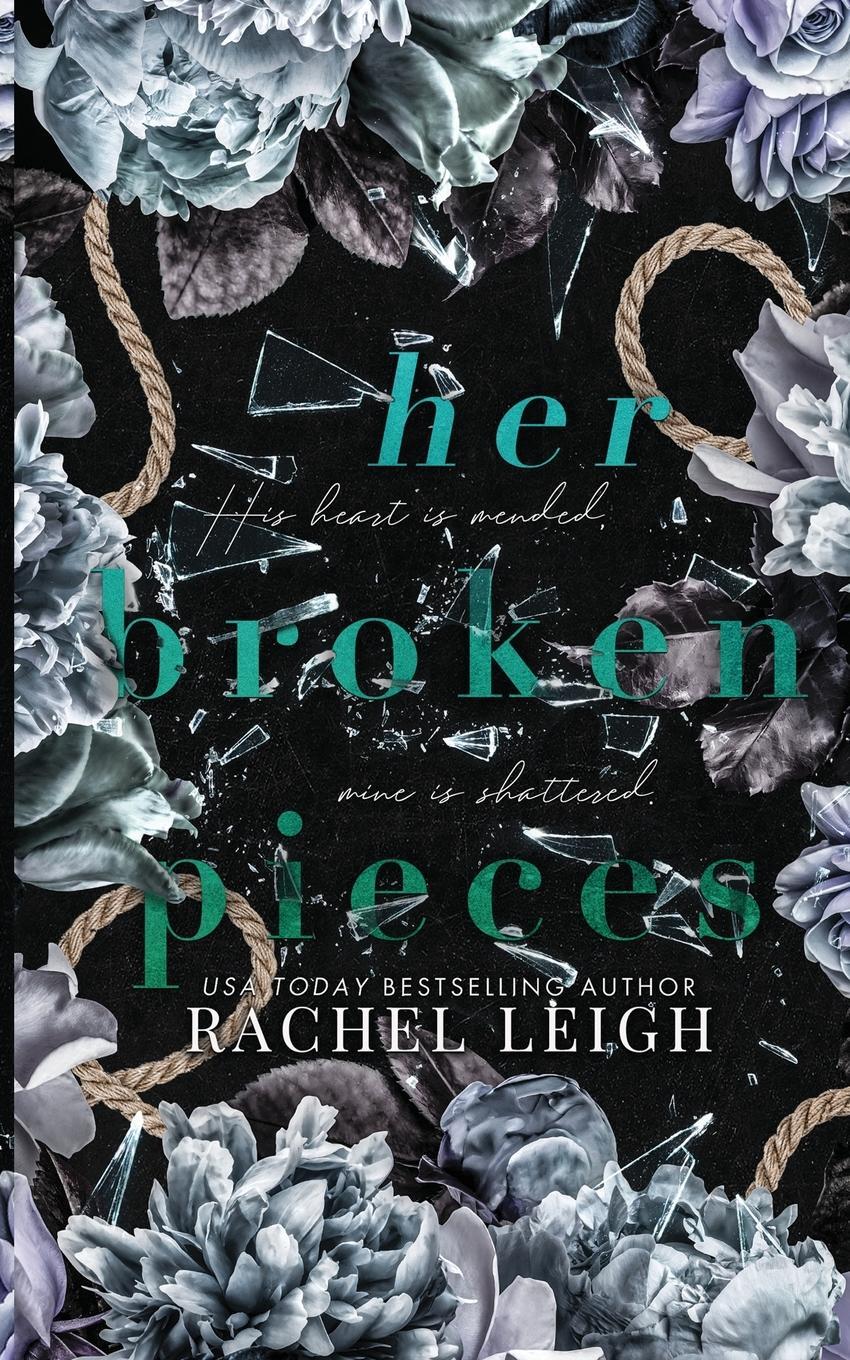 Cover: 9781956764062 | Her Broken Pieces | Rachel Leigh | Taschenbuch | Paperback | Englisch