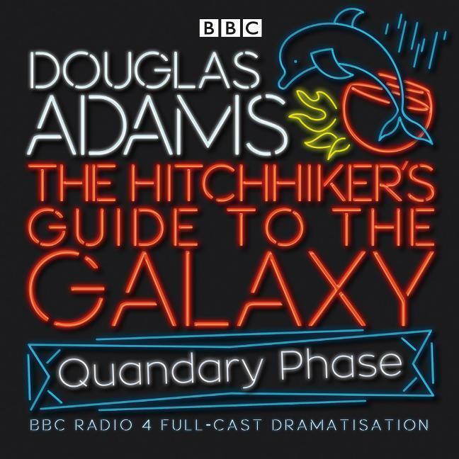 Cover: 9780563504962 | Adams, D: The Hitchhiker's Guide To The Galaxy | Quandary Phase | CD