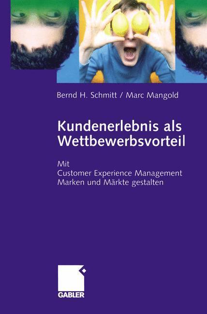 Cover: 9783322903228 | Kundenerlebnis als Wettbewerbsvorteil | Bernd Schmitt (u. a.) | Buch