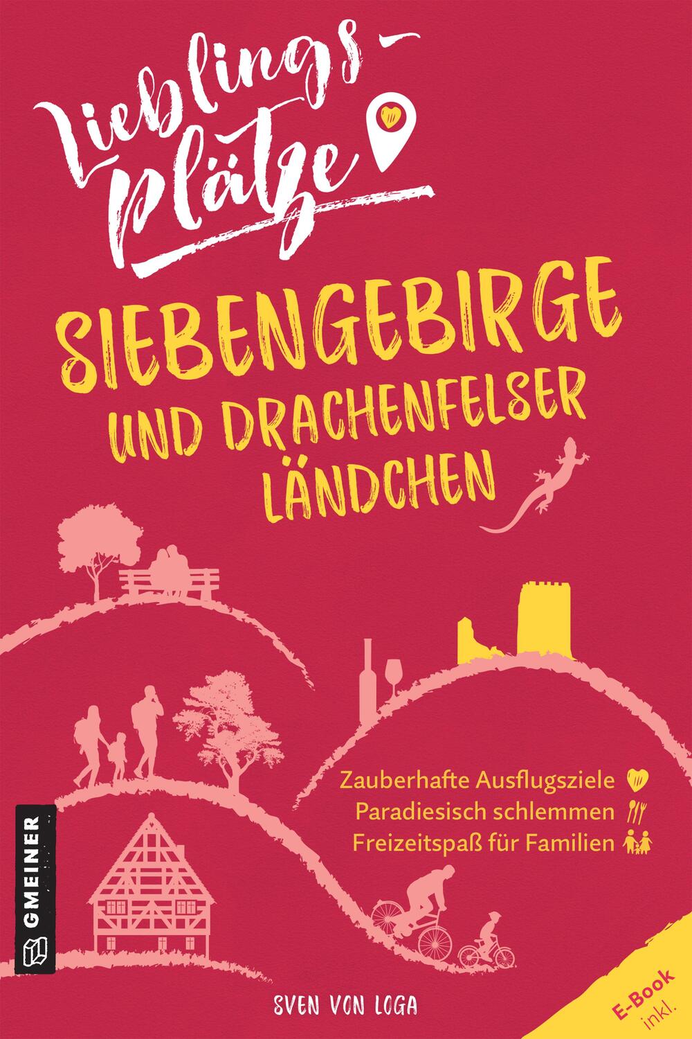 Cover: 9783839228852 | Lieblingsplätze Siebengebirge und Drachenfelser Ländchen | Loga | Buch