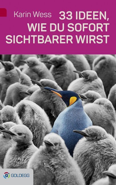 Cover: 9783990600474 | 33 Ideen, wie du sofort sichtbarer wirst | Karin Wess | Buch | Deutsch