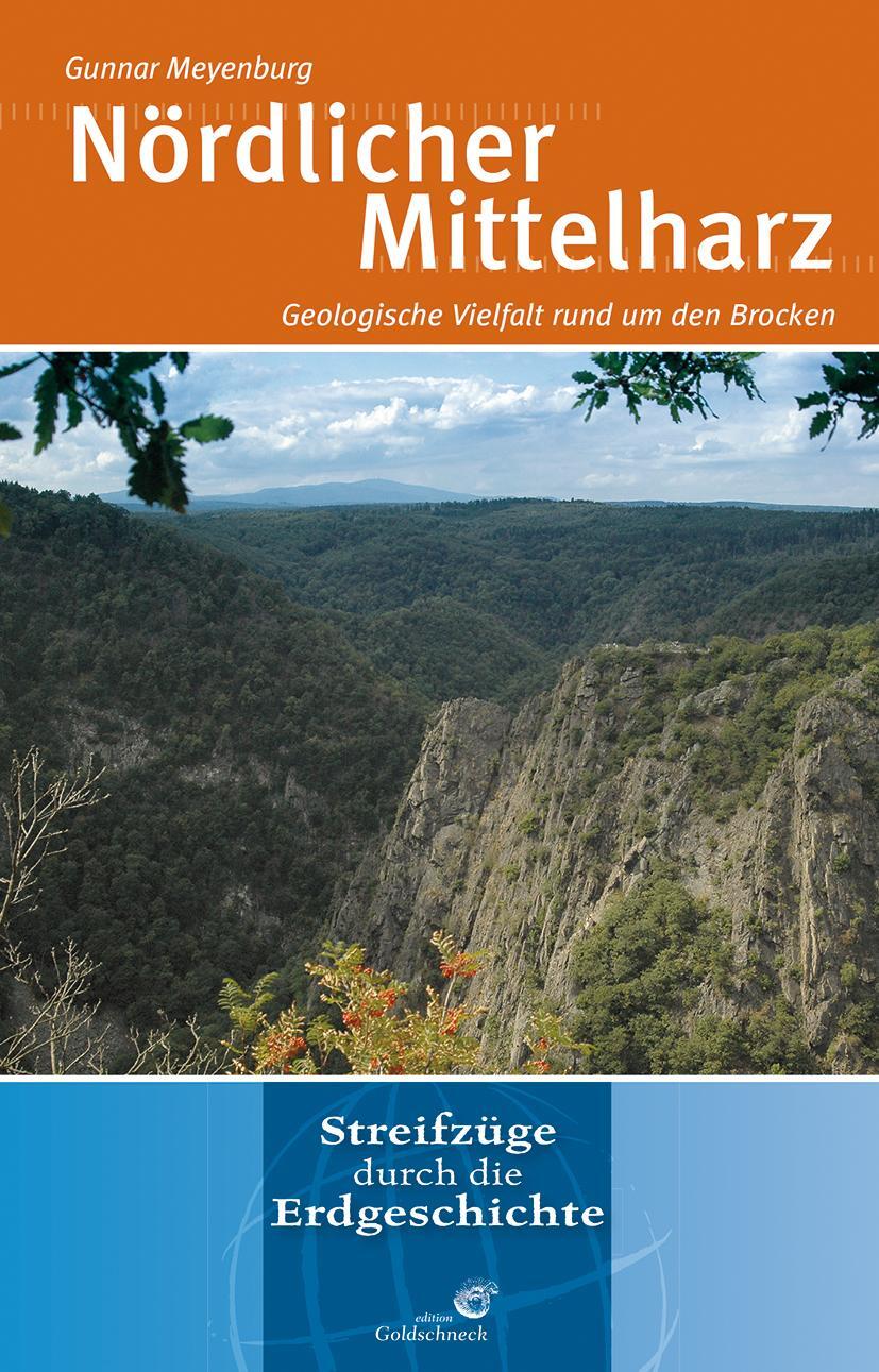 Cover: 9783494016566 | Nördlicher Mittelharz | Geologische Vielfalt rund um den Brocken
