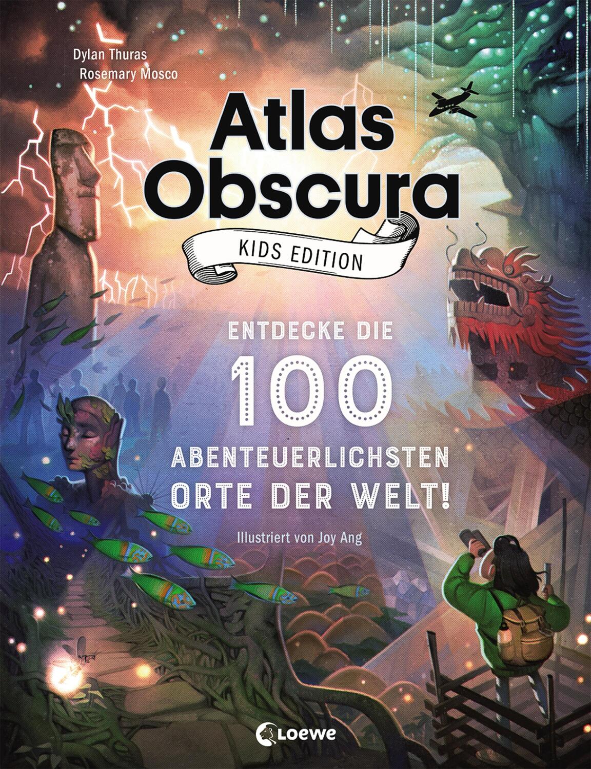 Cover: 9783743205406 | Atlas Obscura Kids Edition - Entdecke die 100 abenteuerlichsten...