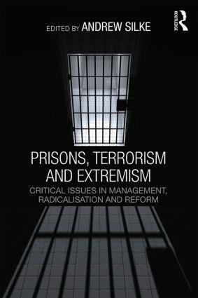 Cover: 9780415810388 | Prisons, Terrorism and Extremism | Andrew Silke | Taschenbuch | 2014