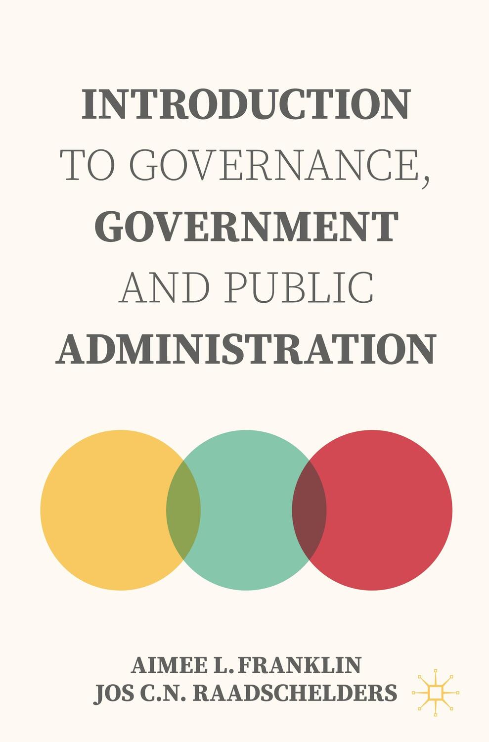 Cover: 9783031326882 | Introduction to Governance, Government and Public Administration