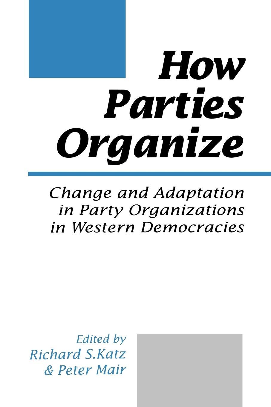 Cover: 9780803979611 | How Parties Organize | Peter Mair | Taschenbuch | Paperback | Englisch