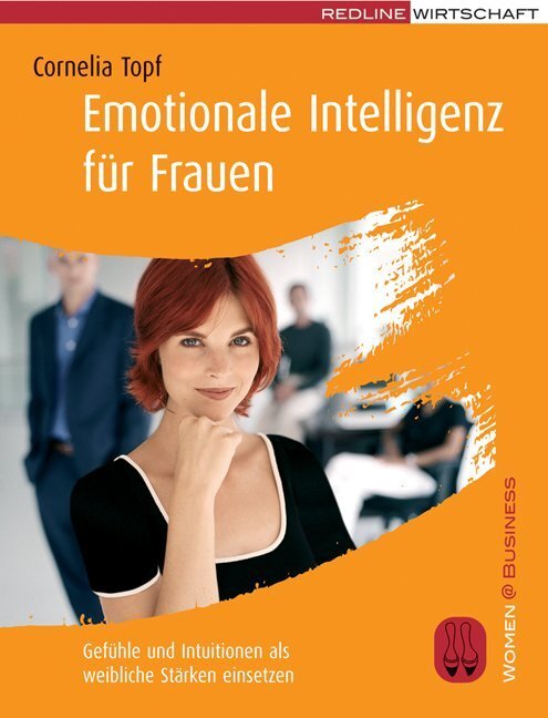 Cover: 9783636015341 | Emotionale Intelligenz für Frauen | Cornelia Topf | Taschenbuch | 2008