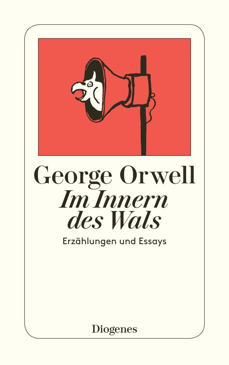 Cover: 9783257202137 | Im Innern des Wals | Erzählungen und Essays | George Orwell | Buch