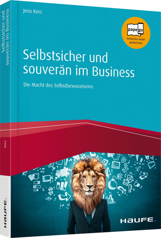 Cover: 9783648117125 | Selbstsicher und souverän im Business | Jens Korz | Taschenbuch | 2018