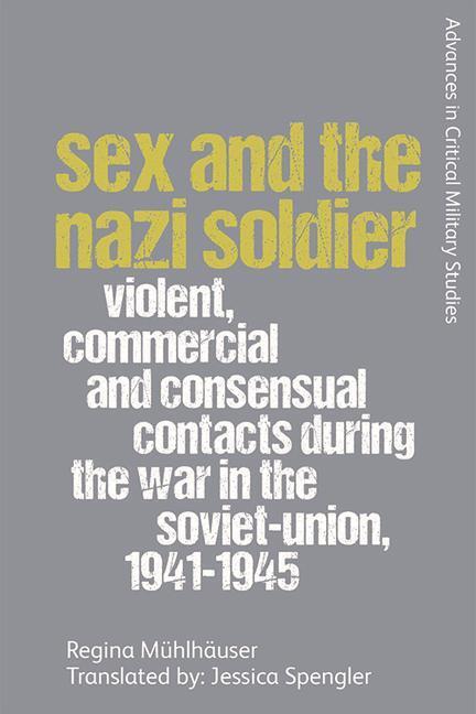 Cover: 9781474459082 | Sex and the Nazi Soldier | Regina Muhlhauser | Taschenbuch | Englisch