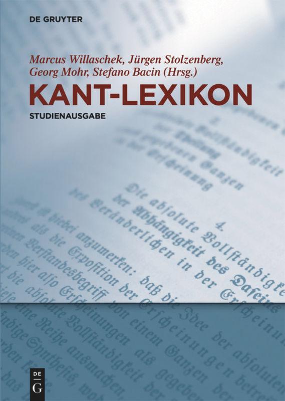Cover: 9783110519105 | Kant-Lexikon | Studienausgabe | Marcus Willaschek (u. a.) | Buch