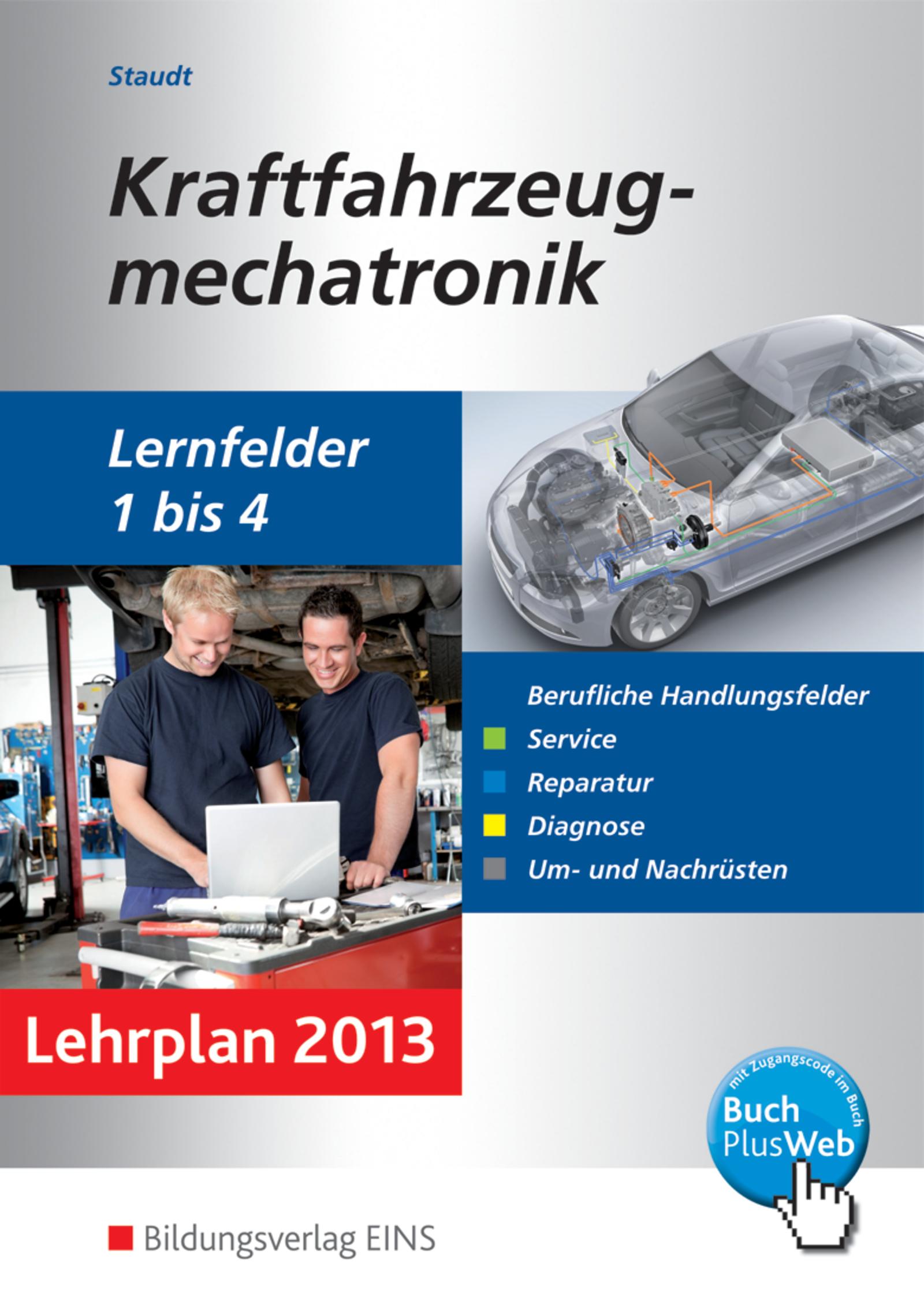 Cover: 9783427048305 | Kraftfahrzeugmechatronik. Schulbuch. Lernfelder 1-4 | Wilfried Staudt