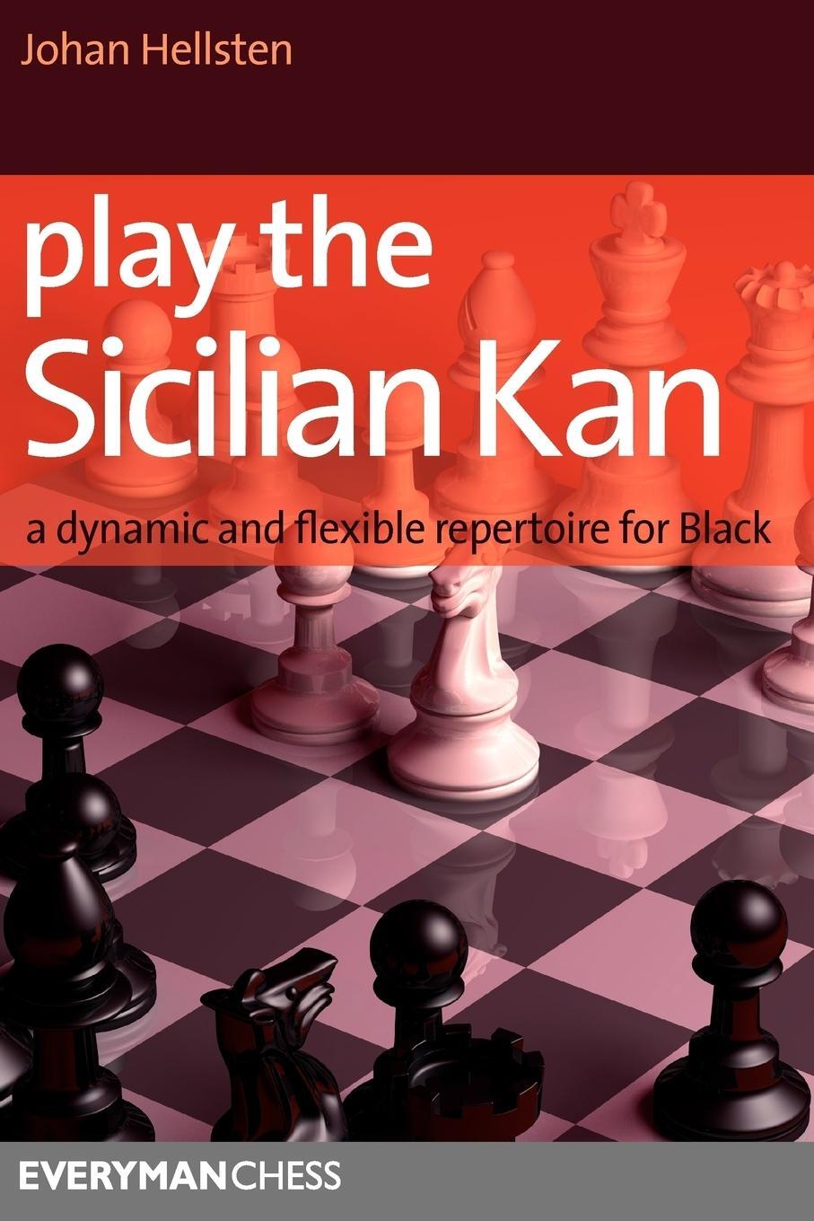 Cover: 9781857445817 | Play the Sicilian Kan | A Dynamic and Flexible Repertoire for Black