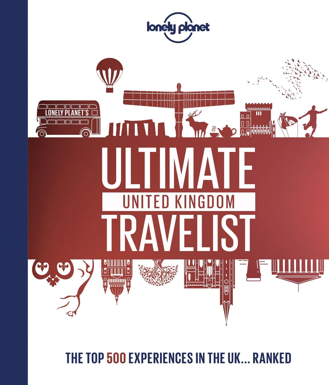 Cover: 9781788686402 | Lonely Planet Lonely Planet's Ultimate United Kingdom Travelist | Buch