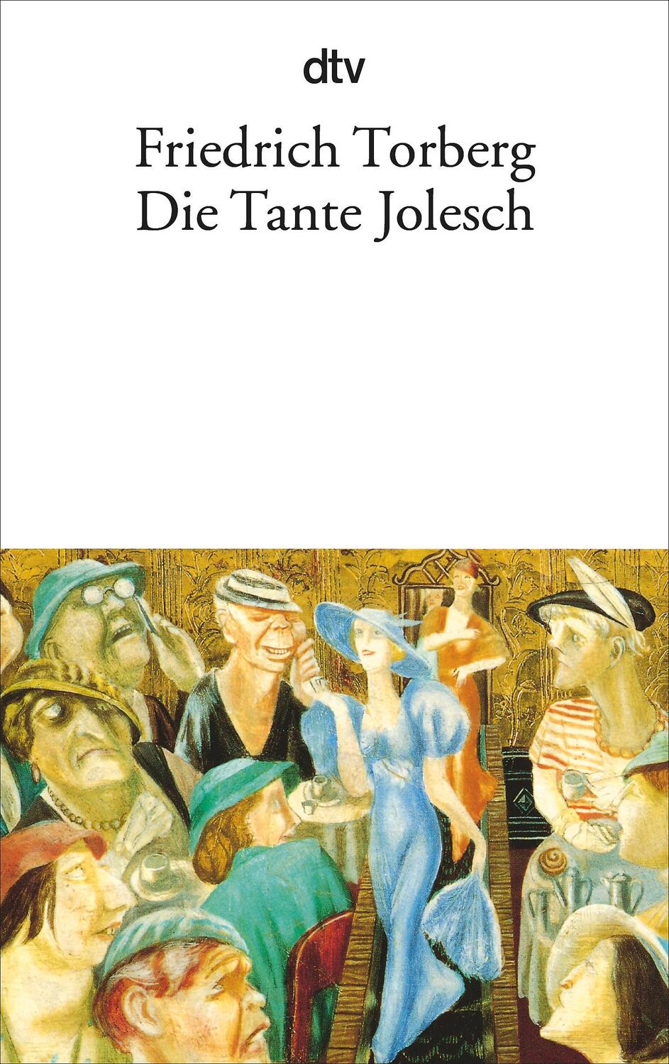 Cover: 9783423012669 | Die Tante Jolesch | oder Der Untergang des Abendlandes in Anekdoten