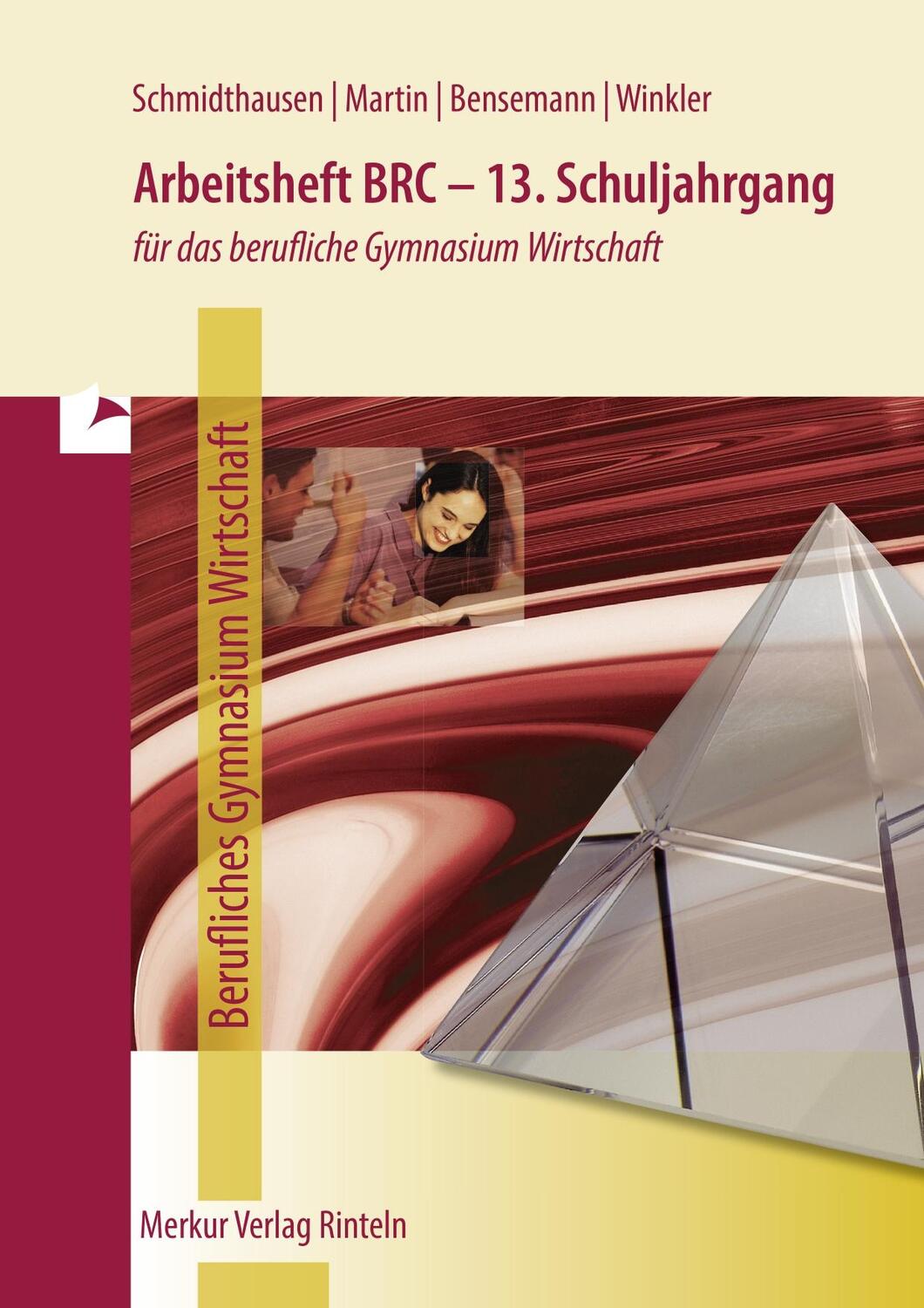 Cover: 9783812015400 | Arbeitsheft BRC - 13. Schuljahrgang | Michael Schmidthausen (u. a.)