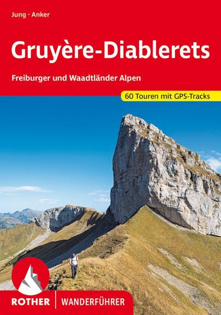Cover: 9783763343102 | Gruyère - Diablerets | Daniel Anker (u. a.) | Taschenbuch | 216 S.