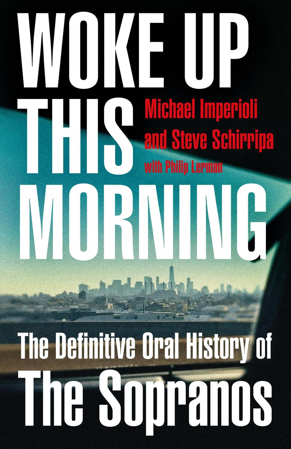 Cover: 9780008513412 | Woke Up This Morning | The Definitive Oral History of the Sopranos