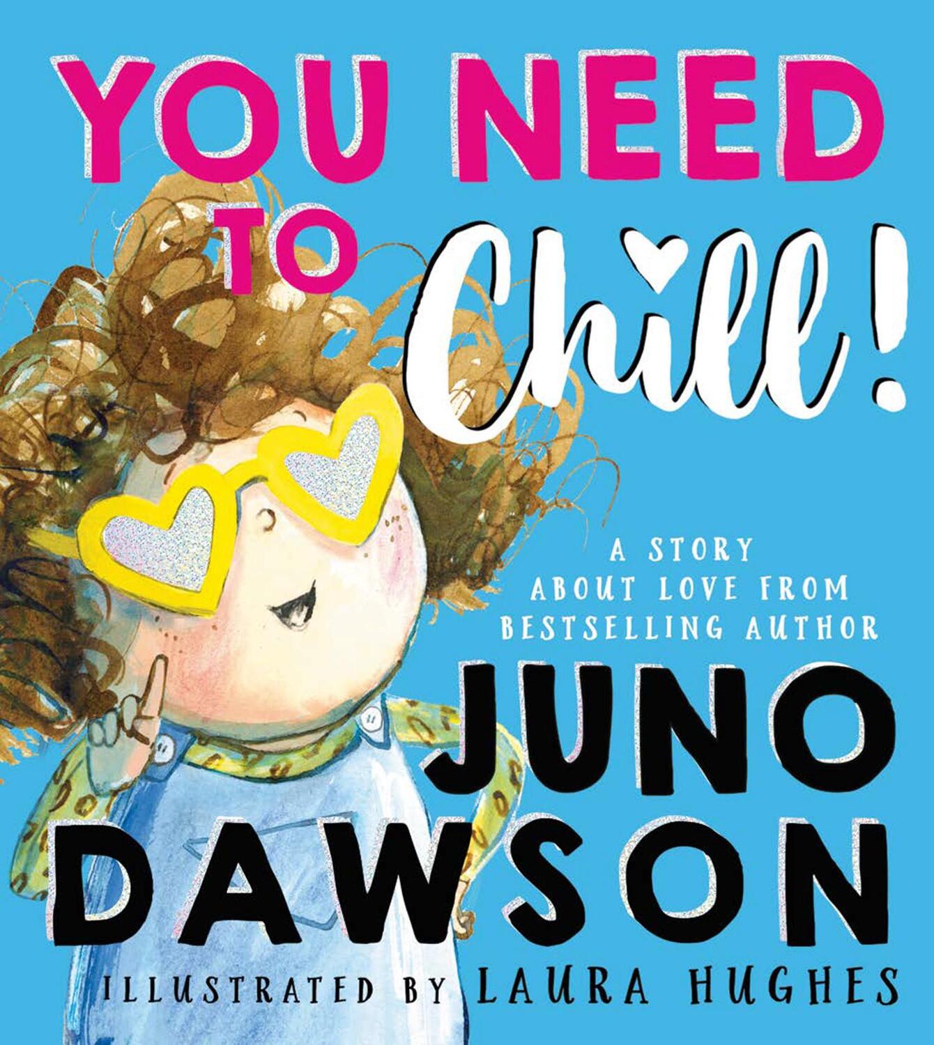 Cover: 9780008488284 | You Need to Chill | Juno Dawson | Taschenbuch | Englisch | 2022