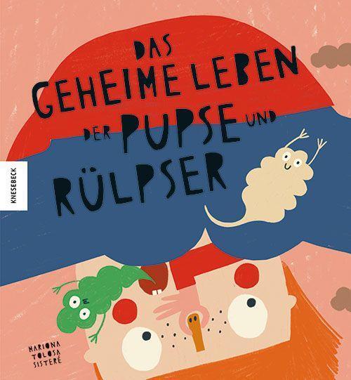 Cover: 9783957286543 | Das geheime Leben der Pupse und Rülpser | Mariona Tolosa Sisteré