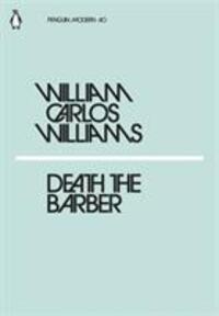 Cover: 9780241339824 | Williams, W: Death the Barber | William Carlos Williams | Taschenbuch