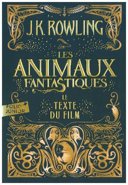 Cover: 9782075121385 | Les animaux fantastiques | Le texte du film | J. K. Rowling | Buch