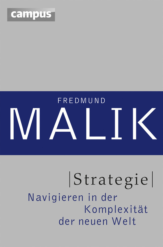 Cover: 9783593397665 | Strategie | Navigieren in der Komplexität der Neuen Welt | Malik