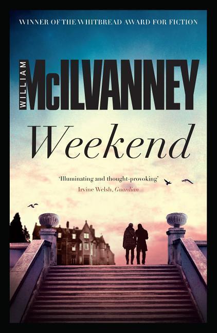Cover: 9781782113065 | Weekend | William McIlvanney | Taschenbuch | Kartoniert / Broschiert