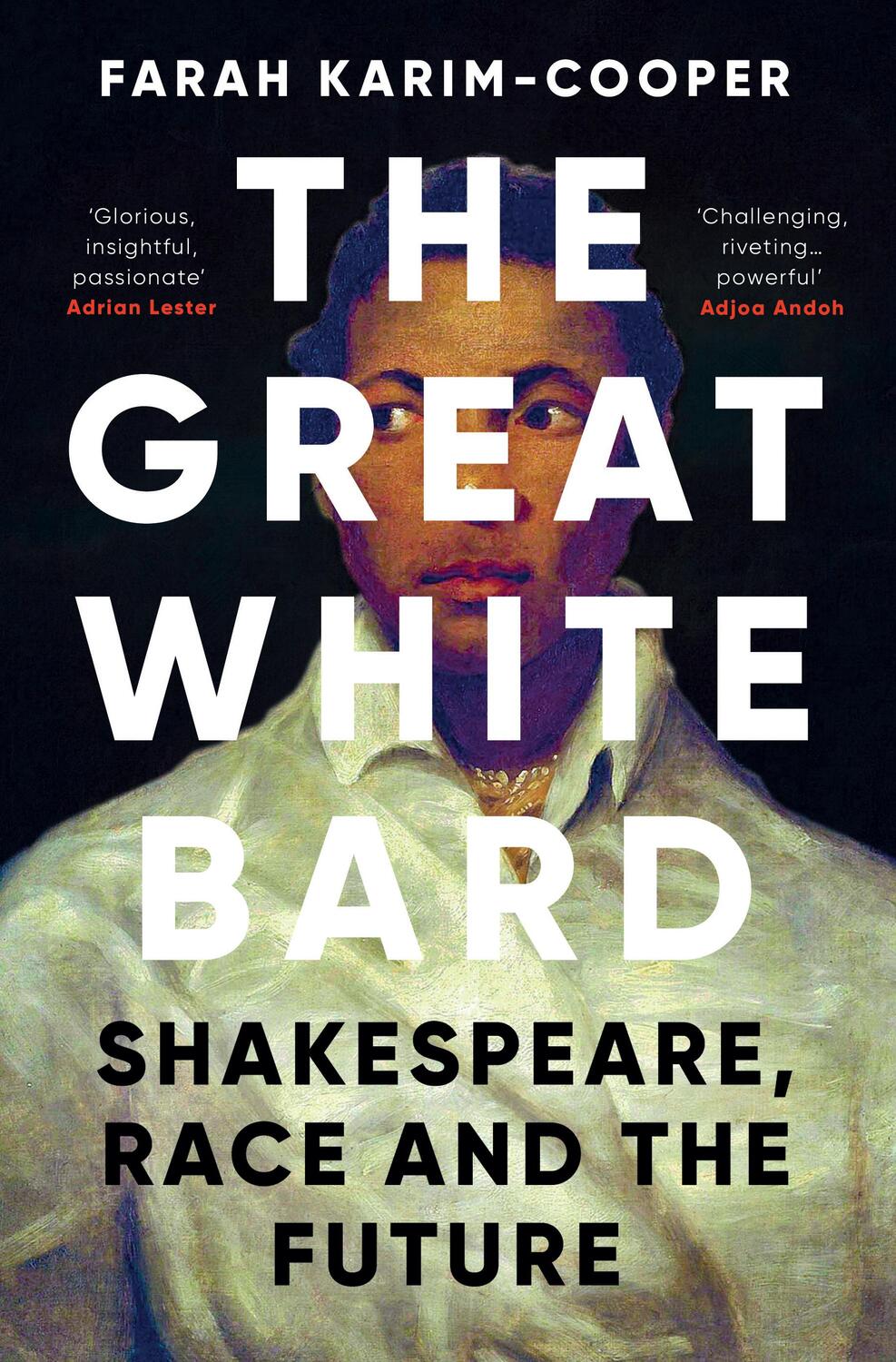 Cover: 9780861545346 | The Great White Bard | Shakespeare, Race and the Future | Karim-Cooper