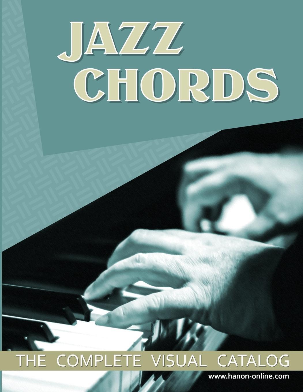Cover: 9781716605253 | JAZZ CHORDS | The Complete Visual Catalog | Hanon Online | Taschenbuch
