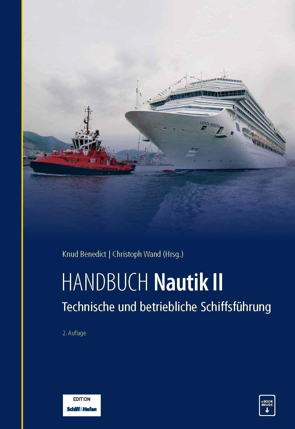 Cover: 9783962451578 | Handbuch Nautik II | Technische und betriebliche Schiffsführung | Buch