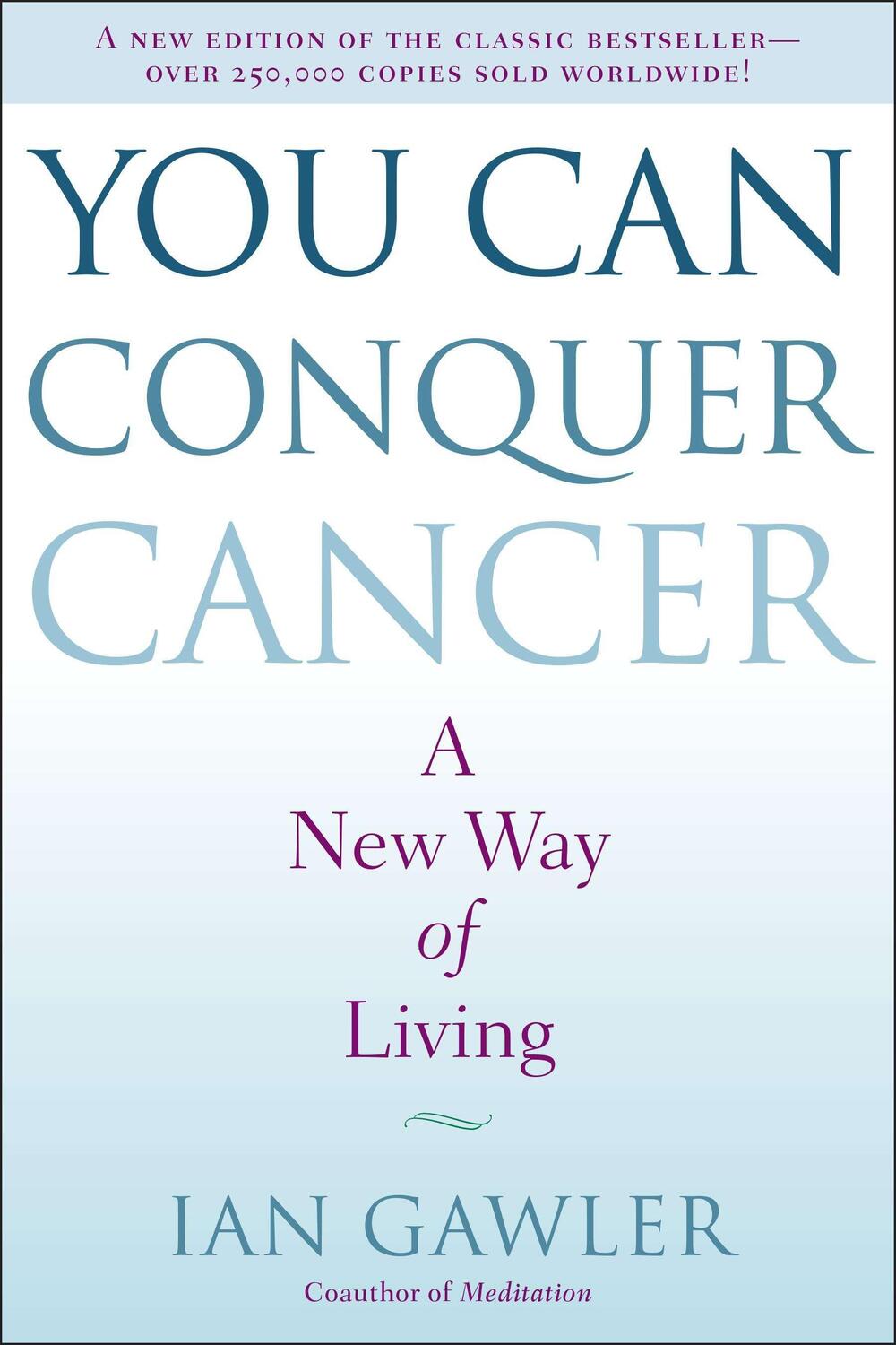 Cover: 9780399172632 | You Can Conquer Cancer | A New Way of Living | Ian Gawler | Buch
