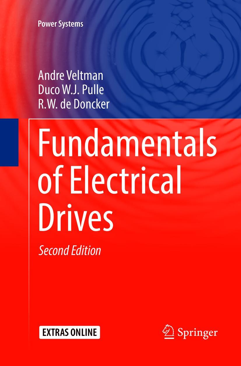 Cover: 9783319805665 | Fundamentals of Electrical Drives | Andre Veltman (u. a.) | Buch | xxi