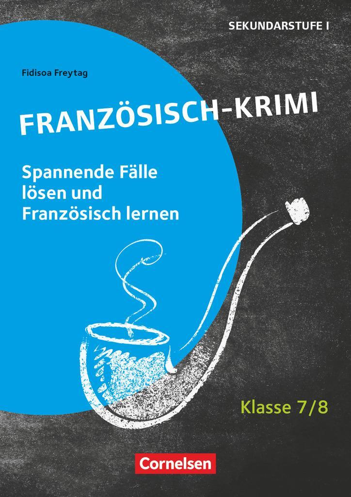 Cover: 9783589164240 | Lernkrimis für die SEK I - Französisch - Klasse 7/8 | Broschüre | 2019