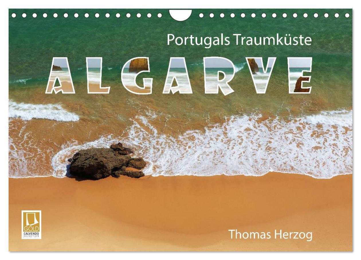 Cover: 9783383251986 | Portugals Traumküste Algarve (Wandkalender 2024 DIN A4 quer),...
