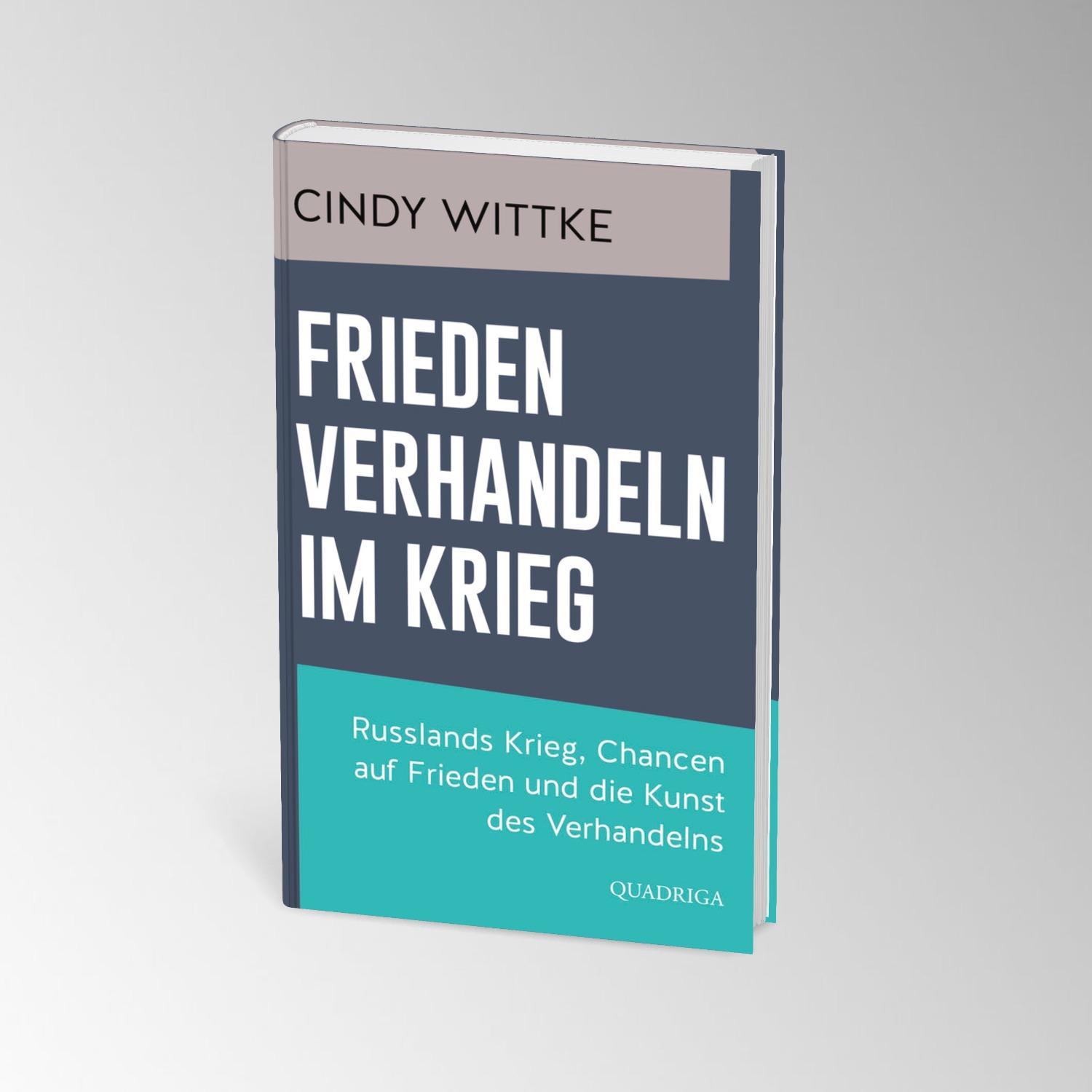 Bild: 9783869951478 | Frieden verhandeln im Krieg | Cindy Wittke | Buch | 240 S. | Deutsch